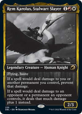 Rem Karolus, Stalwart Slayer [DBL - 235]