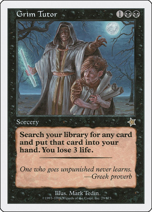 Grim Tutor [S99 - 79]