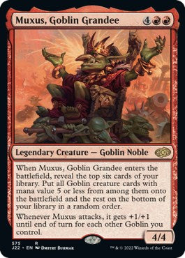 Muxus, Goblin Grandee [J22 - 575]