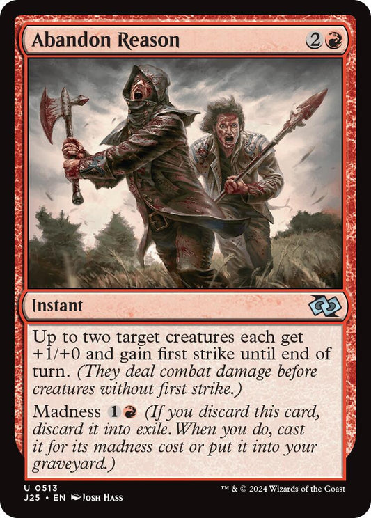 Abandon Reason [J25 - 513]