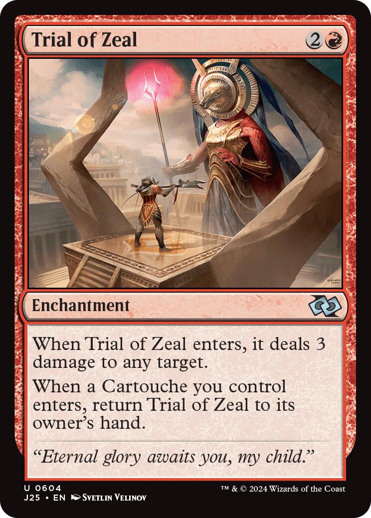 Trial of Zeal [J25 - 604]